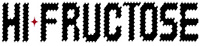 Hi-Fructose